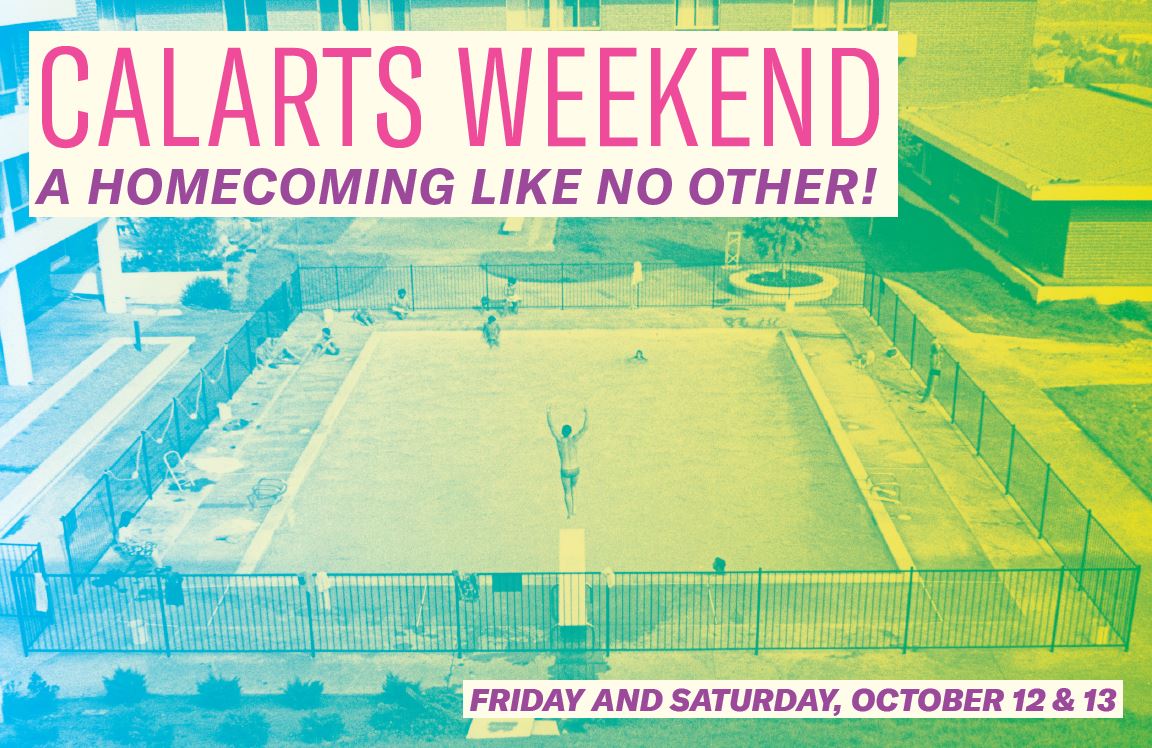What’s Happening at CalArts Weekend 2018